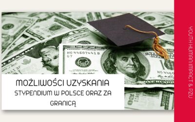 Możliwości uzyskania stypendium w Polsce oraz za granicą.